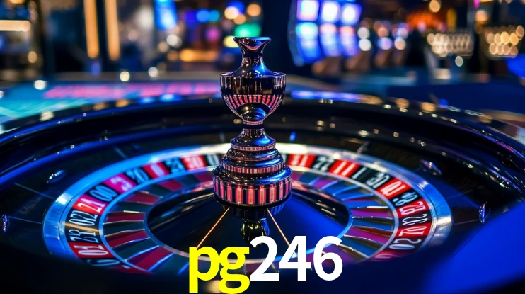Explore as vantagens do pg246: serviço profissional e confiabilidade